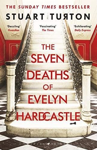 Cover of The Seven Deaths of Evelyn Hardcastle by Stuart Turton