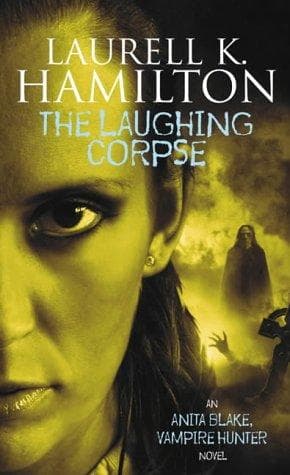 Cover of The Laughing Corpse by Laurell K. Hamilton