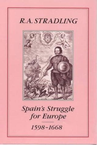 Cover of Spain's struggle for Europe, 1598-1668 by R. A. Stradling
