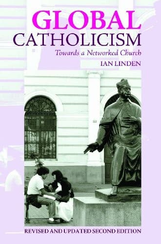 Cover of Global Catholicism by Ian Linden