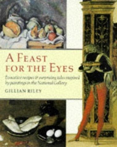 Cover of A feast for the eyes by Gillian Riley