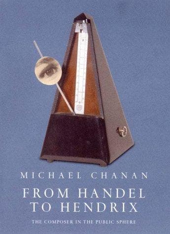 Cover of From Handel to Hendrix by Michael Chanan