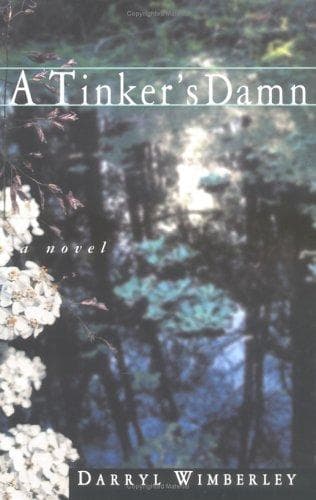 Cover of A tinker's damn by Darryl Wimberley