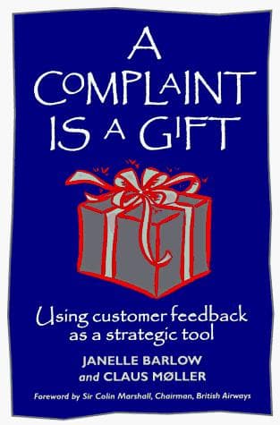 Cover of A complaint is a gift by Janelle Barlow