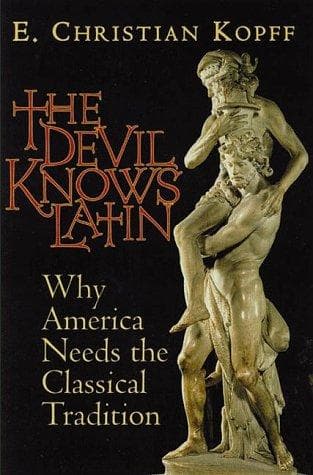 Cover of The Devil Knows Latin by E. Christian Kopff
