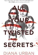 Cover of All Your Twisted Secrets by Diana Urban