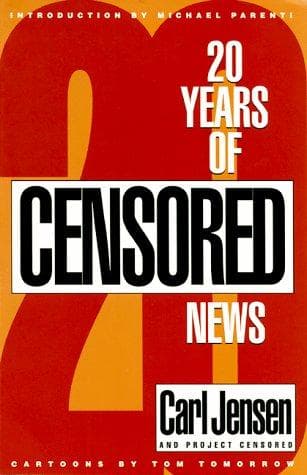 Cover of 20 years of censored news by Carl Jensen