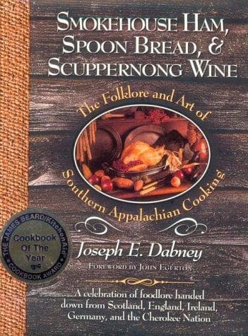 Cover of Smokehouse ham, spoon bread & scuppernong wine by Joseph Earl Dabney