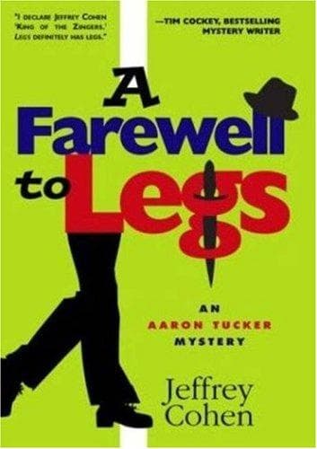 Cover of A Farewell to Legs by Jeffrey Cohen