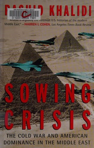 Cover of Sowing crisis by Rashid Khalidi