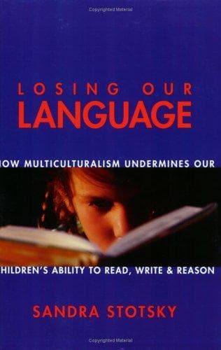 Cover of Losing our language by Sandra Stotsky
