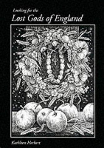 Cover of Looking for the lost gods of England by Kathleen Herbert