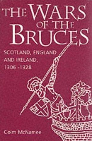 Cover of The wars of the Bruces by Colm McNamee