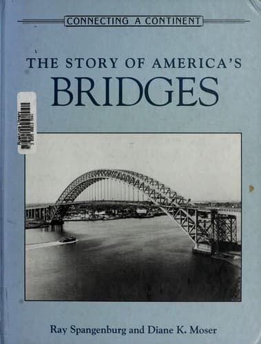 Cover of The story of America's bridges by Spangenburg, Ray