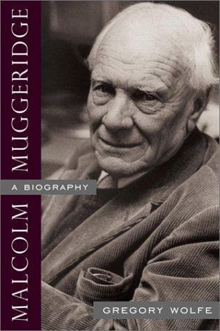 Cover of Malcolm Muggeridge by Wolfe, Gregory