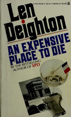 Cover of An Expensive Place To Die by Len Deighton
