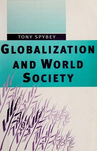 Cover of Globalization and world society by Tony Spybey