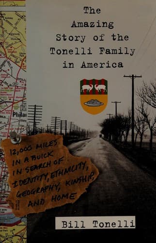 Cover of The amazing story of the Tonelli family in America by Bill Tonelli
