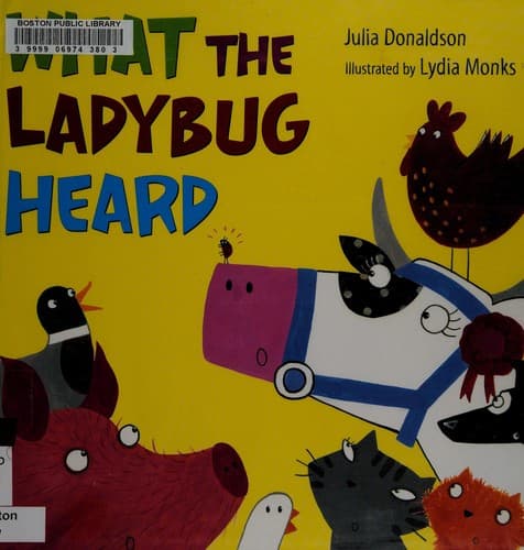 Cover of What the Ladybird Heard by Julia Donaldson