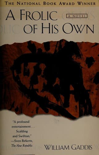 Cover of A frolic of his own by William Gaddis