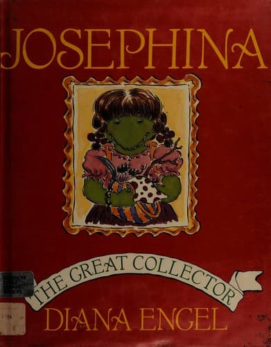 Cover of Josephina the great collector by Diana Engel