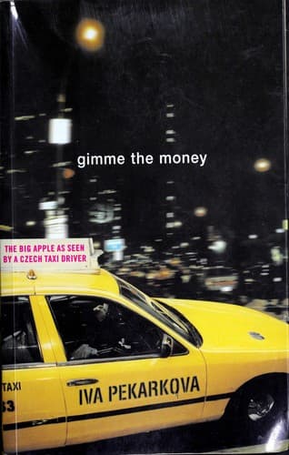 Cover of Gimme the money by Iva Pekárková