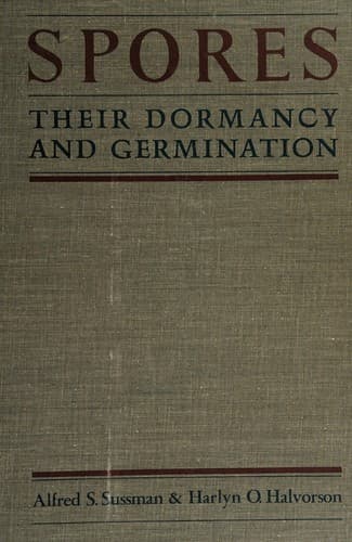 Cover of Spores, their dormancy and germination by Alfred S. Sussman