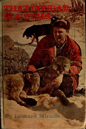 Cover of That Cougar Is a Puma, by Leonard A. Miracle