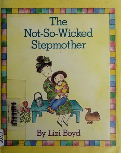 Cover of The not-so-wicked stepmother by Lizi Boyd