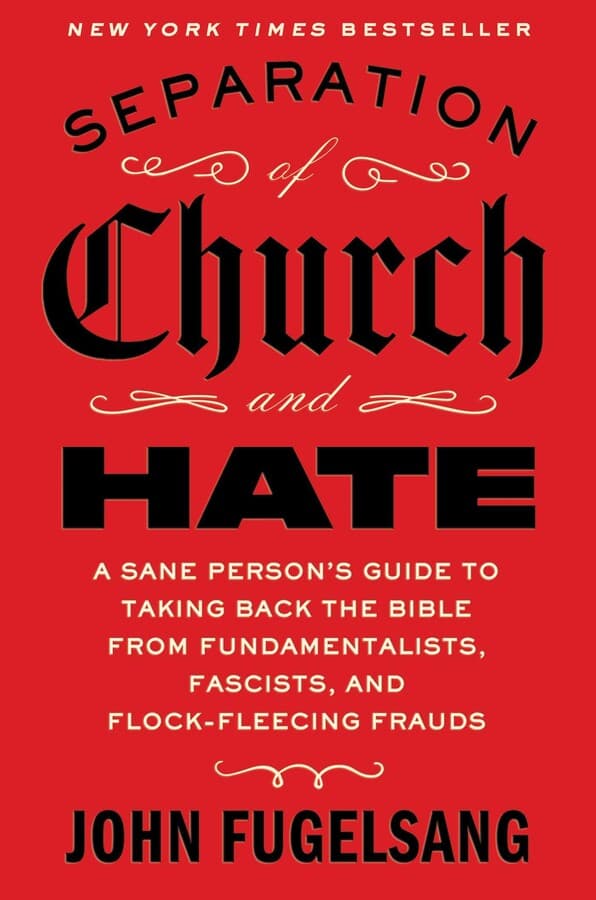 Cover of Separation of Church and Hate by John Fuselgang