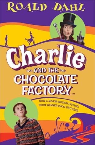 Cover of Charlie and the Chocolate Factory by Roald Dahl