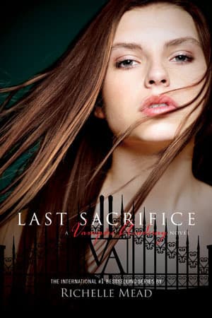 Cover of Last Sacrifice by Richelle Mead