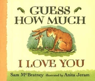Cover of Guess How Much I Love You by Sam McBratney