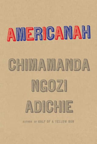 Cover of Americanah by Chimamanda Ngozi Adichie