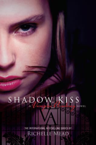Cover of Shadow Kiss by Richelle Mead