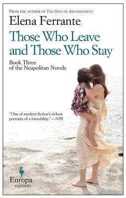 Cover of The Neapolitan Novels : My Brilliant Friend, The Story of a New Name, Those Who Leave and Those Who Stay, and The Story of the Lost Child by Elena Ferrante
