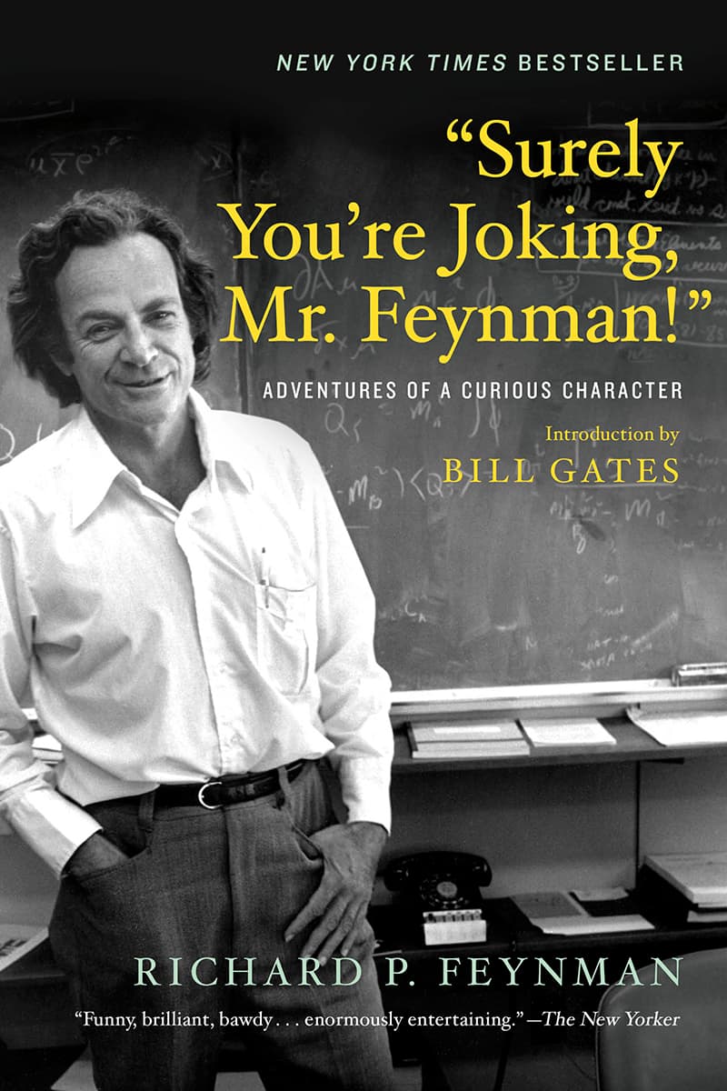 Cover of "Surely You're Joking, Mr. Feynman!": Adventures of a Curious Character by Richard P. Feynman