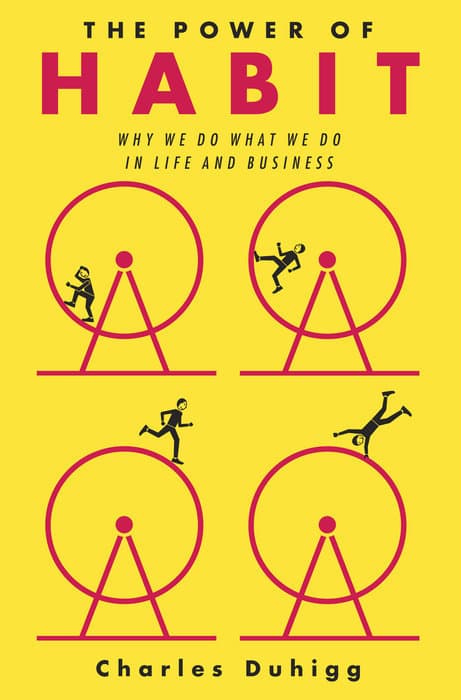 Cover of The Power of Habit: Why We Do What We Do in Life and Business by Charles Duhigg