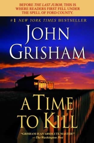 Cover of A Time to Kill by John Grisham