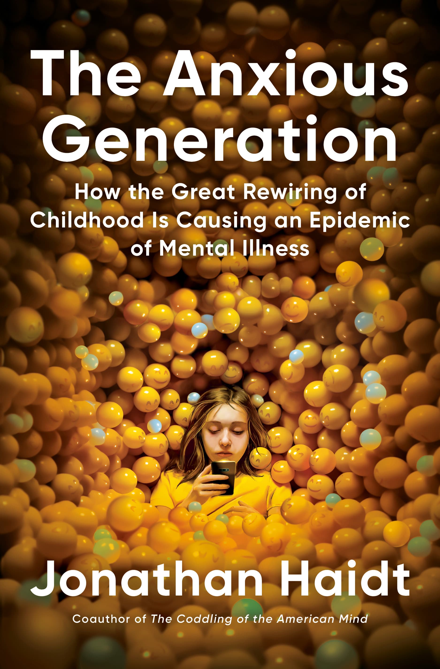 Cover of The Anxious Generation: How the Great Rewiring of Childhood Caused an Epidemic of Mental Illness by Jonathan Haidt