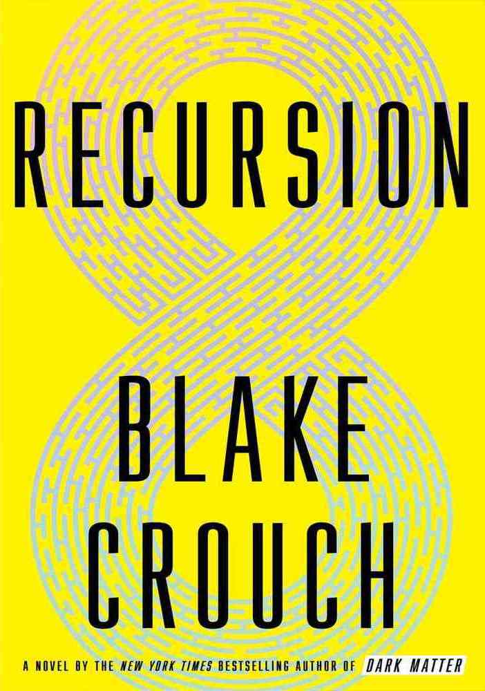 Cover of Recursion by Blake Crouch